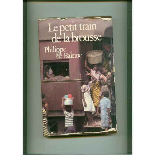 Le Petit Train De La Brousse Le Petit Train De La Brousse