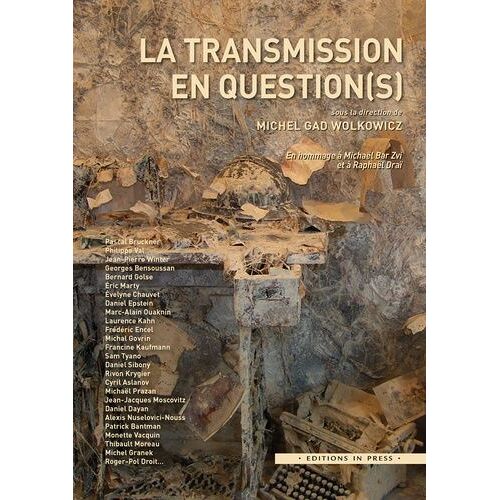 La Transmission En Question(S)