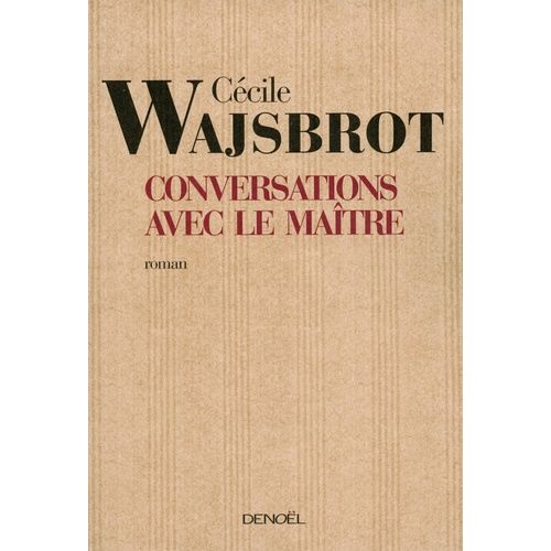 Conversations Avec Le Maître