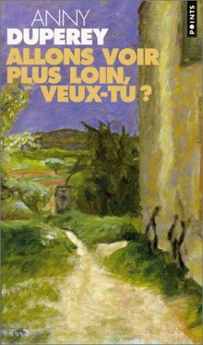 Allons Voir Plus Loin, Veux-Tu ?