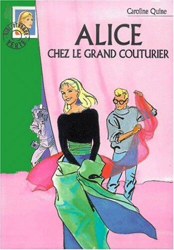Alice Chez Le Grand Couturier