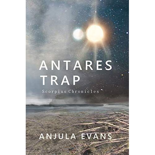 Antares Trap (Scorpius Chronicles)