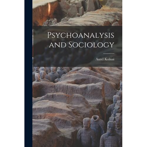 Psychoanalysis And Sociology