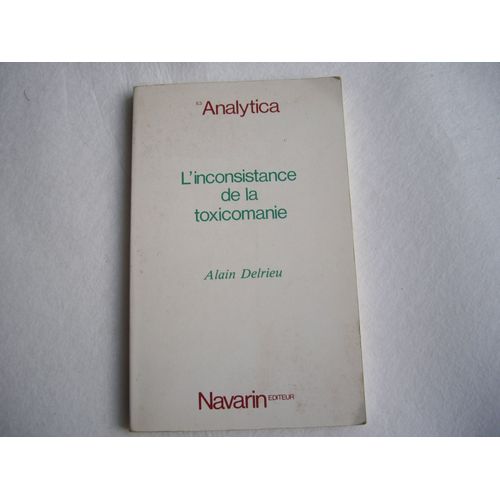 L'inconsistance De La Toxicomanie