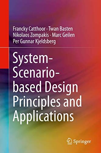 System-Scenario-Based Design Principles And Applications