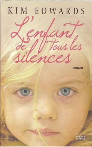 L'enfant De Tous Les Silences