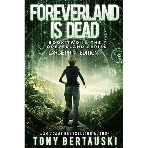 Foreverland Is Dead (Large Print Edition)