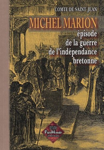 Michel Marion - Episode De La Guerre De L'indépendance Bretonne