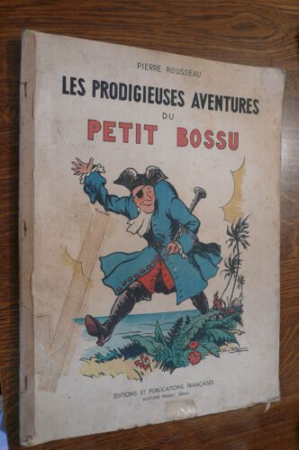 Les Prodigieuses Aventures Du Petit Bossu