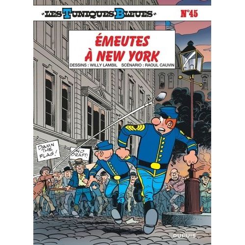 Les Tuniques Bleues - Tome 45 - Emeutes À New York