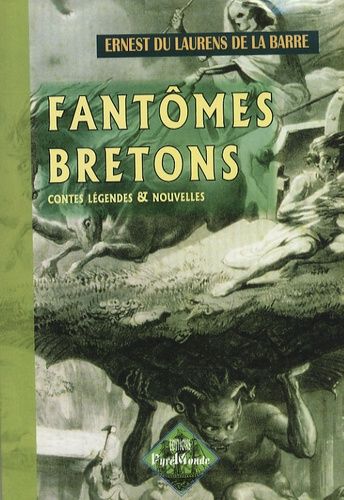 Fantômes Bretons - Contes, Légendes & Nouvelles
