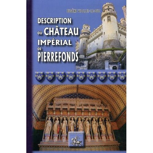 Description Du Château Impérial De Pierrefonds