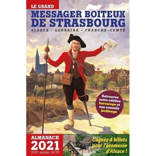 Le Grand Messager Boiteux De Strasbourg - Almanach Alsace, Lorraine, Franche-Comté