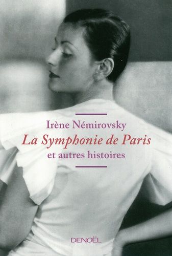 La Symphonie De Paris Et Autres Histoires