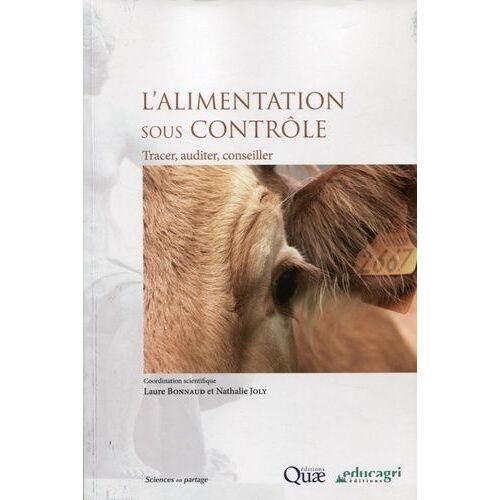 L'alimentation Sous Contrôle - Tracer, Auditer, Conseiller