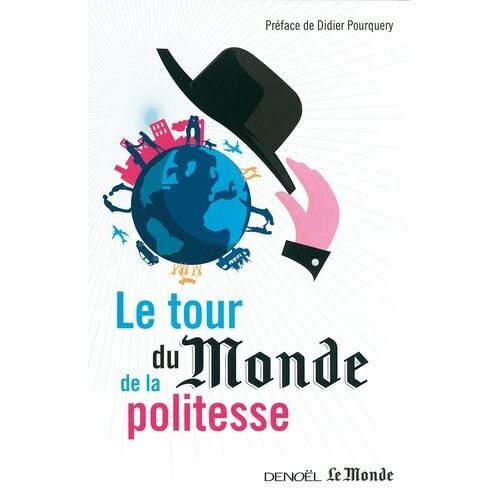 Le Tour Du Monde De La Politesse