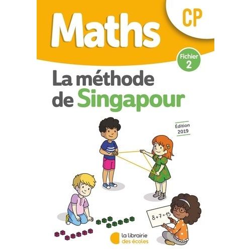 Maths Cp La Méthode De Singapour - Fichier 2 - Edition 2019
