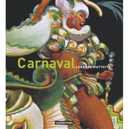 Carnaval - Couleurs Et Mouvements