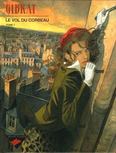 Le Vol Du Corbeau ## Tome 1 ## Édition Originale ( 4e De Couverture Avec "Bande" Rouge )