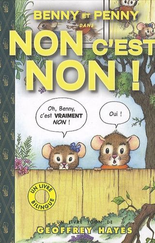 Benny Et Penny : Non C'est Non ! - Edition Bilingue