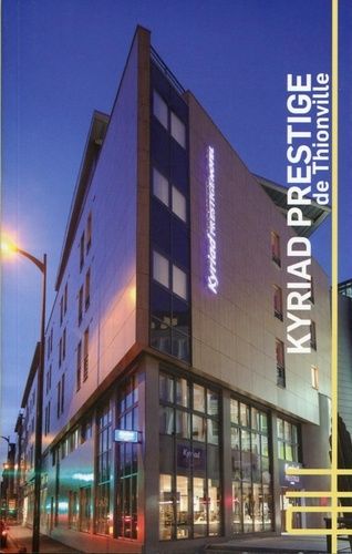 Kyriad Prestige De Thionville
