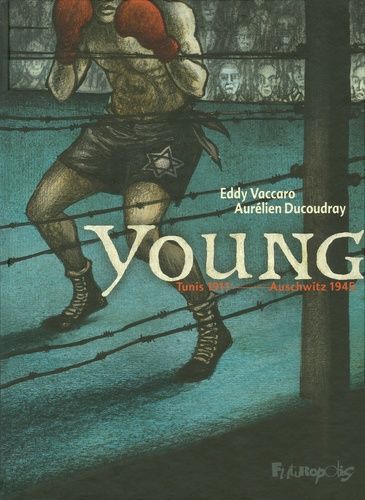 Young - Tunis 1911-Auschwitz 1945