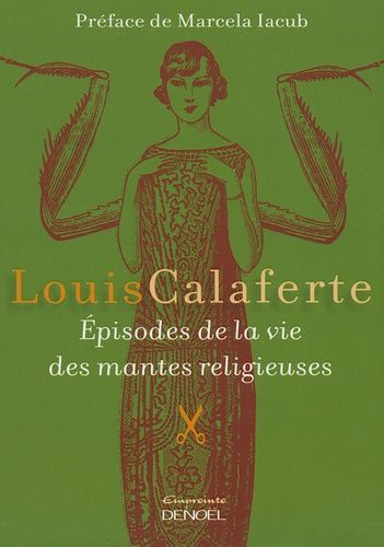 Episodes De La Vie Des Mantes Religieuses