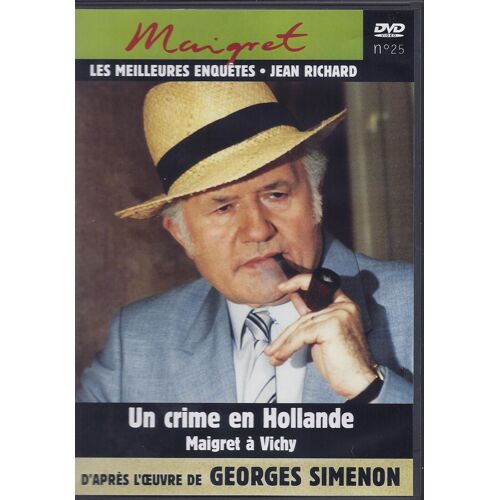 Les Meilleures Enquêtes Maigret Vol N° 25 - Un Crime En Hollande - Maigret À Vichy