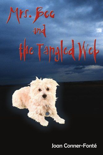Mrs. Bee And The Tangled Web