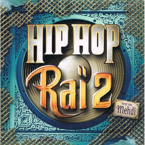 Hip Hop Raï 2
