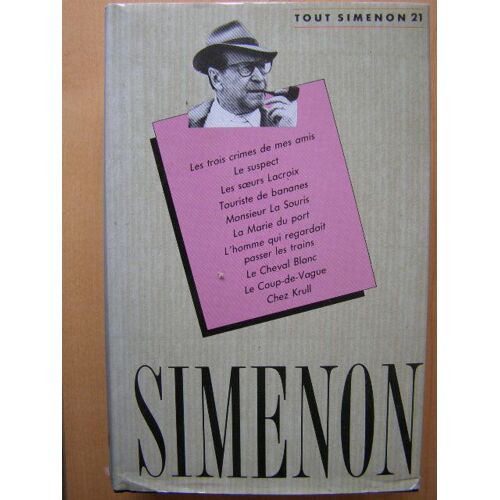 Tout Simenon, Oeuvres Romanesques, Tome 21