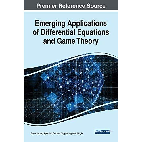 Emerging Applications Of Differential Equations And Game Theory