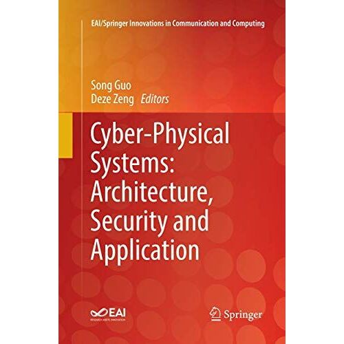 Cyber-Physical Systems: Architecture, Security And Application