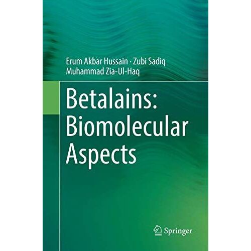 Betalains: Biomolecular Aspects