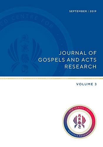 Journal Of Gospels And Acts Research Volume 3