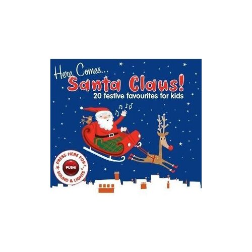 Here Comes Santa Claus! - Sound And Light