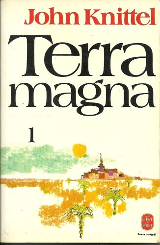 Terra Magna  Tome 1