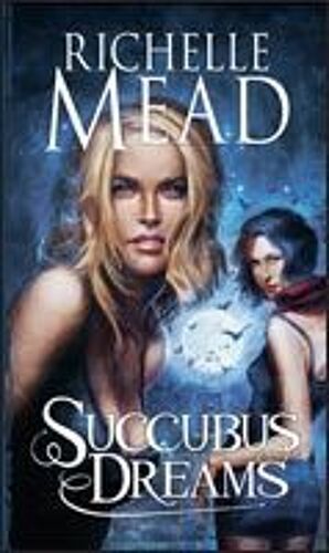 Succubus Dreams (Georgina Kincaid, Tome 3)