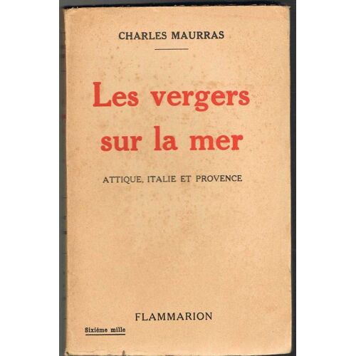 Les Vergers Sur La Mer, Attique, Italie Et Provence
