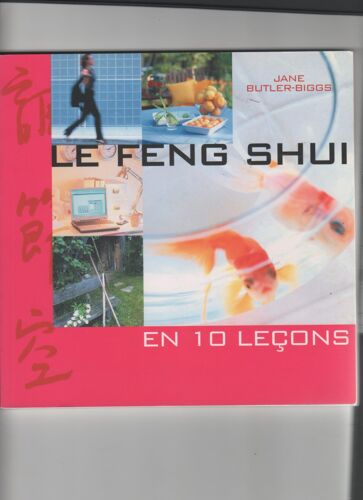 Le Feng Shui En 10 Lecons