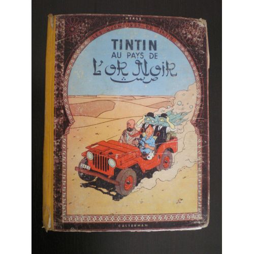 Les Aventures De Tintin. Tintin Au Pays De L'or Noir