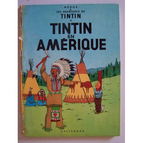 Les Aventures De Tintin - Tintin En Amérique