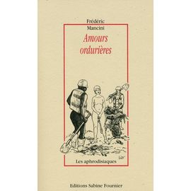 Amours Ordurieres