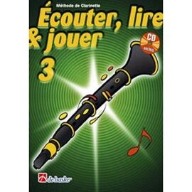 Ecouter Lire Et Jouer Clarinette Vol. 3 (+Cd)