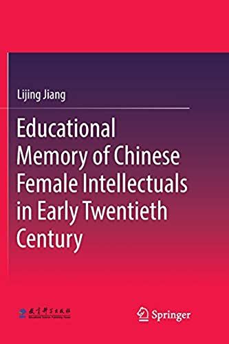 Educational Memory Of Chinese Female Intellectuals In Early Twentieth Century