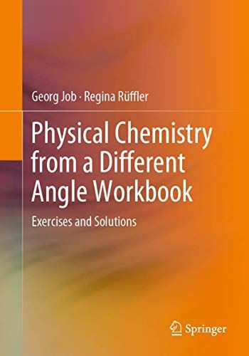 Physical Chemistry From A Different Angle Workbook