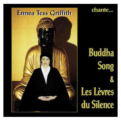 Chante... Buddha Song & Les Lèvres Du Silence