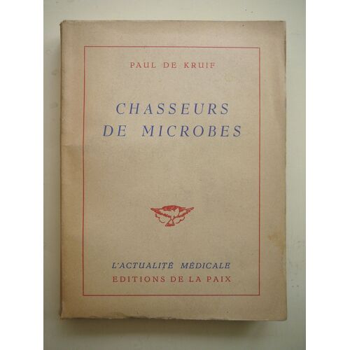 Chasseurs De Microbes