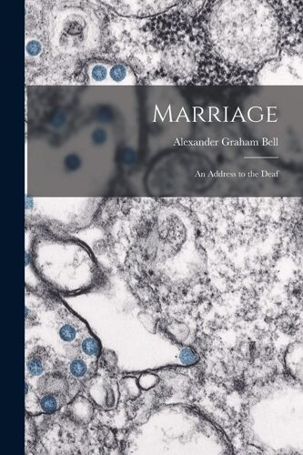 Marriage [Microform]: An Address To The Deaf