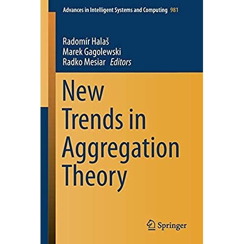 New Trends In Aggregation Theory
